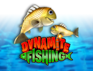 Dynamite Fishing