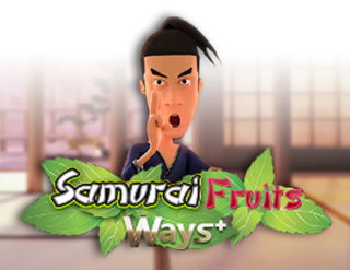 Samurai Fruits Ways