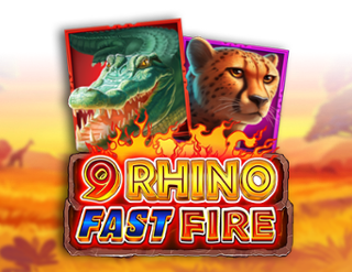 9 Rhino Fast Fire