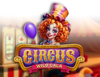 Circus - Wild Gala Demo – Play Slot Game [100% Free]