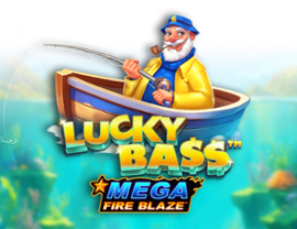 Mega Fire Blaze: Lucky Bass
