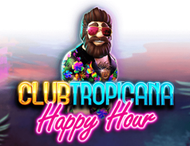Club Tropicana – Happy Hour