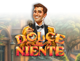 Dolce Far Niente