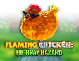 Flaming Chicken Highway Hazard