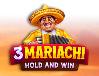 3 Mariachi: Hold & Win