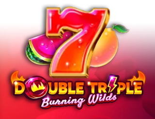 Double Triple Burning Wilds