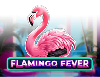 Flamingo Fever