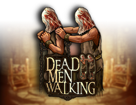 Dead Men Walking