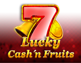 Lucky Cash'n Fruits