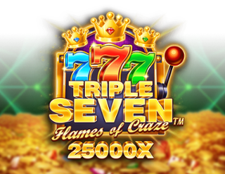 Triple Seven Flames of Craze