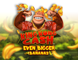 King Kong Cash Even Bigger Bananas