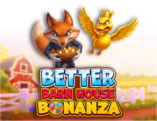 Better Barn House Bonanza