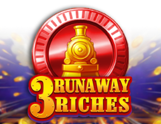 3 Runaway Riches