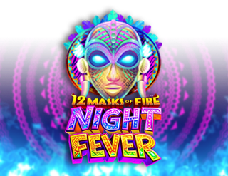 12 Masks of Fire: Night Fever