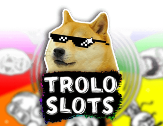 Troloslots