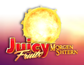 Juicy Fruits: Morgenstern