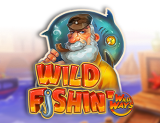 Wild Fishin: Wild Ways