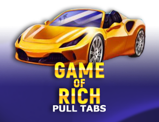 Game of Rich (Pull Tabs)