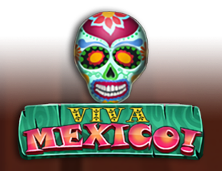 Viva Mexico