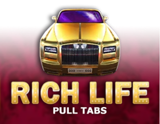 Rich Life (Pull Tabs)