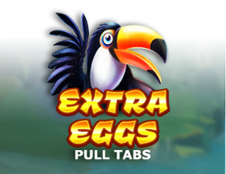 Extra Eggs (Pull Tabs)