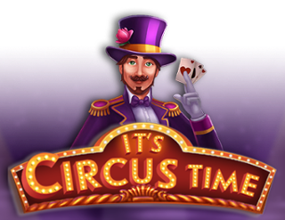 It's Circus Time