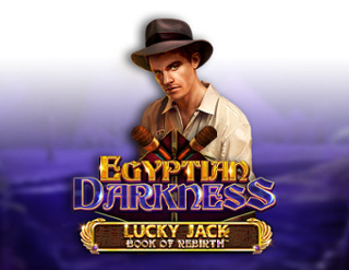 Egyptian Darkness: Lucky Jack Book of Rebirth