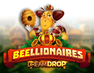 Beellionaires Dream Drop