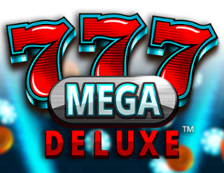 777 Mega Deluxe