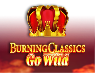 Burning Classics Go Wild
