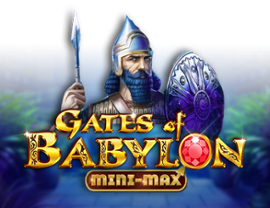 Gates of Babylon Mini-max